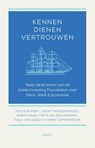 Kennen, dienen, vertrouwen - Joyce Rupert ; Joost Hengstmengel ; Roelf Haan ; Frits Goldschmeding ; Paul van Geest ; Harry Commandeur - 9789058755988