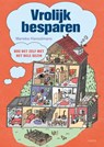 Vrolijk besparen - Marieke Henselmans - 9789058779489