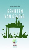 Genieten van genoeg - Martine Vonk - 9789058816771