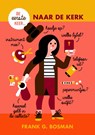 De eerste keer naar de kerk - Frank G. Bosman - 9789058819390