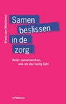 Samen beslissen in de zorg - Erwin Van Meekeren - 9789058980922