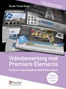 Videobewerking met Premiere Elements - Studio Visual Steps - 9789059056930