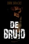 De bruid - Dirk Bracke - 9789059085817