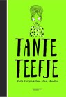 Tante Teefje - Ruth Verstraeten ; Eva Mouton - 9789059088214