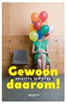 Gewoon daarom! - Brigitte Van Aken - 9789059089020