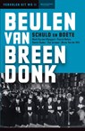 Beulen van Breendonk - Mark van den Wijngaert ; Patrick Nefors ; Dimitri Roden ; Tine Jorissen ; Olivier van der Wilt - 9789059089792