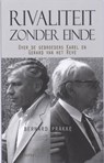 Rivaliteit zonder einde - Bernard Prakke - 9789059116429