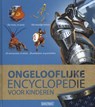 Ongelooflijke encyclopedie voor kinderen - Larousse - 9789059242241
