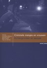 Criminele meisjes en vrouwen - Anne-Marie Slotboom ; Machteld Hoeve ; Menno Ezinga ; Peer van der Helm - 9789059317208