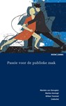 Passie voor de publieke zaak - Marieke van Genugten ; Marlies Honingh ; Willem Trommel - 9789059319370