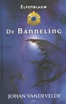 De banneling - Johan Vandevelde - 9789059328990