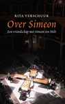 Over Simeon - Rita Verschuur - 9789059364875
