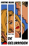 De gelukkigen - Kristine Bilkau - 9789059366435
