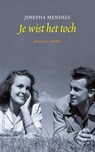 Je wist het toch - Josepha Mendels - 9789059366565