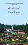 Gewone deugden - Michael Ignatieff - 9789059367692