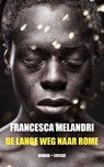 De lange weg naar Rome - Francesca Melandri - 9789059367784