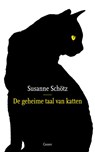De geheime taal van katten - Susanne Schötz - 9789059368217