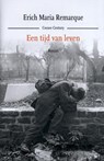 Een tijd van leven - Erich Maria Remarque - 9789059368736