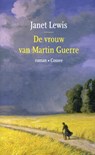 De vrouw van Martin Guerre - Janet Lewis - 9789059369238