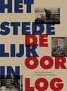 Het stedelijk in de oorlog - Gregor Langfeld ; Margriet Schavemaker ; Margreeth Soeting - 9789059374034