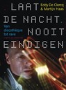 Laat de nacht nooit eindigen - Eddy De Clercq ; Martijn Haas - 9789059374270
