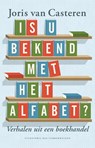 Is u bekend met het alfabet - Joris van Casteren - 9789059374645