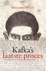 Kafka's laatste proces - Benjamin Balint - 9789059375284