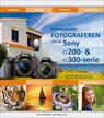 Bewuster & beter fotograferen met de Sony a-200 en a-300 serie - DHAEZE, Pieter - 9789059404274