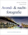 Avond- en nachtfotografie - Jeroen Horlings - 9789059407466