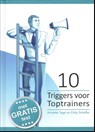 10 Triggers voor toptrainers - Annelies Tegel ; Eddy Scheffer - 9789059440333