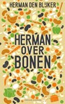 Herman over bonen - Herman den Blijker ; Jaap van Rijn - 9789059566354