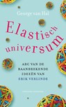 Elastisch universum - George van Hal - 9789059567610