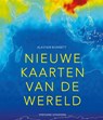 Nieuwe kaarten van de wereld - Alastair Bonnett - 9789059568150