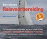 Boordboek reisvoorbereiding - Rene Westerhuis - 9789059611238