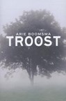 Troost - Arie Boomsma - 9789059652361