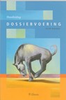 Handleiding dossiervoering - A.A.J.M. Beenackers - 9789059720800