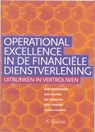 Operational excellence in de financiele dienstverlening -  - 9789059721029