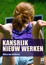 Kansrijk nieuw werken - Wilco van Gelderen - 9789059725027