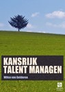 Kansrijk Talent Managen - Wilco van Gelderen - 9789059725386