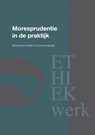 Moresprudentie in de praktijk - Mariël Kanne ; Ellen Grootoonk - 9789059729285