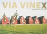 Via Vinex - M. Leroi ; L. Jacobson ; M. van 't Hoff - 9789059730540
