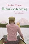 Hanna's bestemming - Denise Hunter - 9789059774421