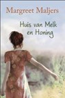 Huis van melken honing - MALJERS, Margreet - 9789059775985