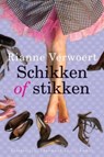 Schikken of stikken - Rianne Verwoert - 9789059776821