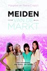 Meiden van de markt - Margreet Crispijn ; Reina Crispijn - 9789059777743