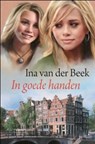 In goede handen - Ina van der Beek - 9789059778207