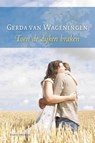 Toen de dijken braken - Gerda van Wageningen - 9789059778801