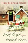 Het licht breekt door - Julia Burgers-Drost - 9789059779105