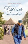 Erfenis van weleer - Johanne A. van Archem - 9789059779402