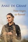 Twee ringen op fluweel - Anke de Graaf - 9789059779792